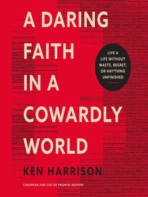 cover image of A Daring Faith in a Cowardly World